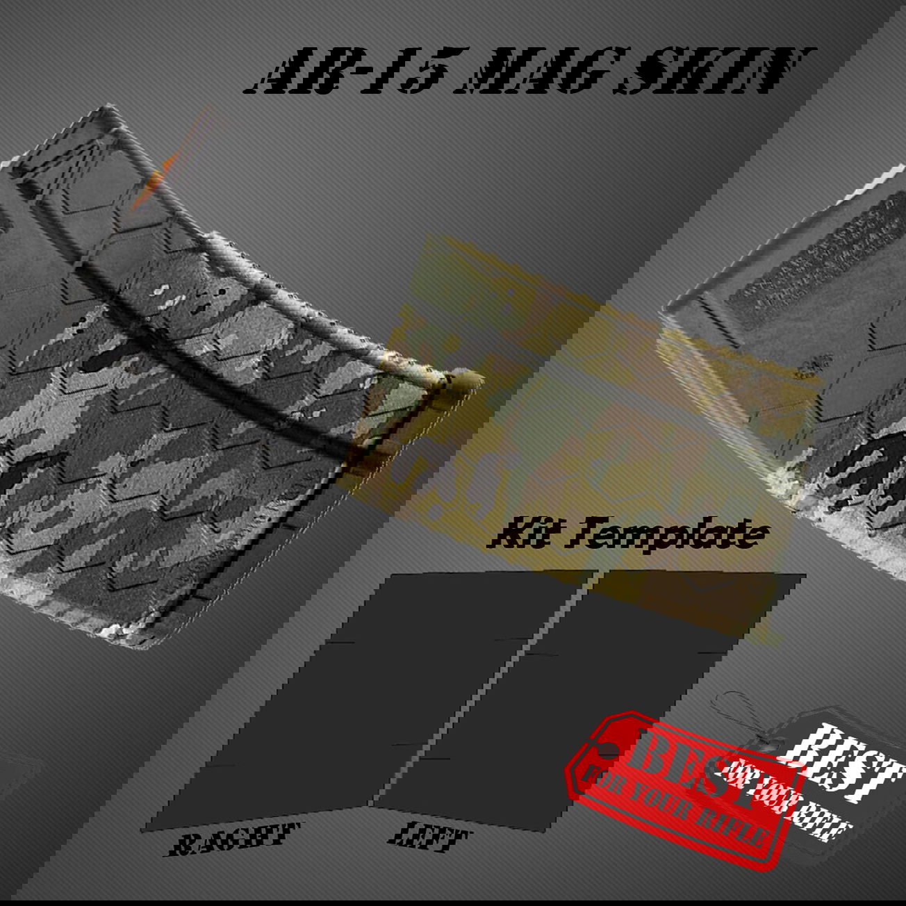 AR-15 Mag Skin mit Tarnmuster, Kit-Vorlage unten, roter Anhänger "Best for Your Rifle".